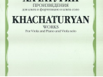17021МИ Хачатурян А.И. Произведения. Для альта и фортепиано и альта соло, Издательство &laquo;Музыка&raquo;